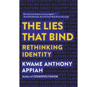 Kwame Anthony Appiah The Lies that Bind (Tascabile)