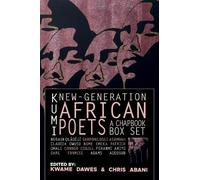 Kwame Dawes Chris Kumi: New-Generation African Poets, A Chapbook Bo (Tascabile)