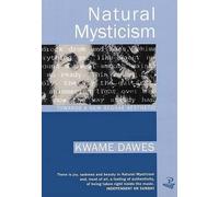 Kwame Dawes Natural Mysticism: Towards a new Reggae Aesthetic (Tascabile)