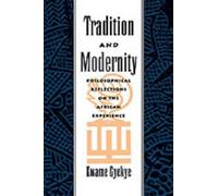 Kwame Gyekye Tradition and Modernity (Copertina rigida)