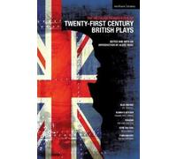 Methuen Drama Book of 21st Century British Plays, The: Blue/Orange; Elmina's Kitchen; Realism; Gone Too Far!; Pornography