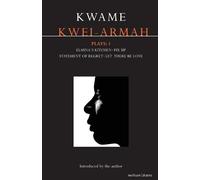 Kwame Kwei-Armah Kwei-Armah Plays: 1 (Tascabile) Contemporary Dramatists
