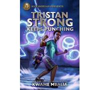 Kwame Mbalia Rick Riordan Presents Tristan Strong Keeps Punch (Copertina rigida)