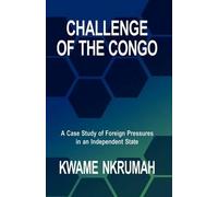 Kwame Nkrumah Challenge of the Congo (Tascabile)