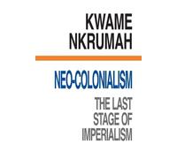 Kwame Nkrumah Neo-Colonialism (Tascabile)
