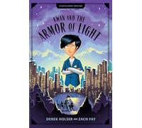 Kwan and the Armor of Light: 3