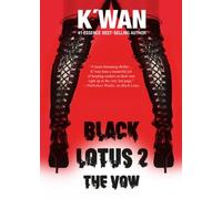 K'wan Black Lotus 2: The Vow (Tascabile)