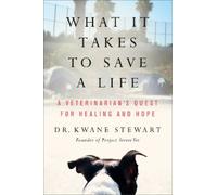 Kwane Stewart What It Takes to Save a Life (Copertina rigida)
