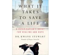 Kwane Stewart What It Takes to Save a Life (Copertina rigida)