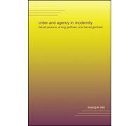 Kwang-ki Kim Order and Agency in Modernity (Tascabile)