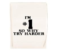 Kwantees Im #1 So Why Try Harder Borsa da Palestra Beige Unisex Eco-Friendly Unisex Beige Gym Bag Eco-Friendly Sack