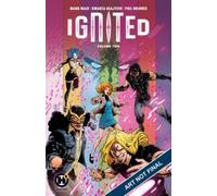 Kwanza Osajyefo Mark Waid Ignited Vol. 2 (Tascabile)