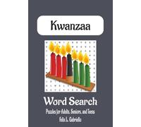 Kwanzaa Word Puzzle Search Book: Word Searches with Easy to Read Print About the Kwanzaa, The Seven Principles, Culture and More | 6x9 inches, 110 ... Gifts for Vacations, Holidays, and Free Times