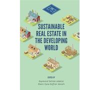 Kwasi Gyau Baffour Sustainable Real Estate in the Developing (Copertina rigida)