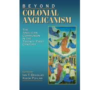 Kwok Pui-lan Beyond Colonial Anglicanism (Tascabile)