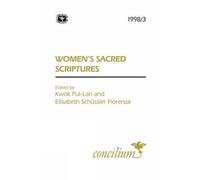 Kwok Pui-Lan Concilium 1998/3: Women's Sacred Scriptures (Tascabile) Concilium