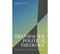 Kwok Pui-lan (editor) Kwok Pui-lan Transpacific Political Theology (Tascabile)