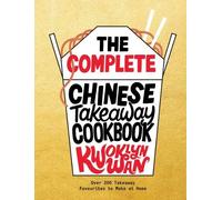 Kwoklyn Wan The Complete Chinese Takeaway Cookbook (Copertina rigida)