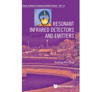 Kwong-kit Choi Resonant Infrared Detectors And Emitters (Copertina rigida)
