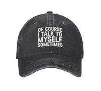 KWQDOZF Certo Che a Volte Parlo da Solo Cappello per Uomo