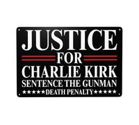 KWQDOZF Giustizia per Charlie Kirk, condanna a morte, cartello in metallo, decorazione, dipinto in latta, accessorio decorativo, decorazione per bar, 12 x 8 pollici