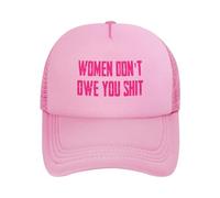 KWQDOZF Le Donne Non Ti devono Niente - Cappellino da Baseball con Rete