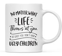 KWQDOZF Non importa cosa ti riserva la vita, almeno non hai una brutta tazza da caffè, tazze da caffè originali, tazza in ceramica stampata su entrambi i lati per tè e latte, 11 once