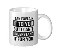 KWQDOZF Posso spiegartelo ma non riesco a capirlo per te (5) Fanculo tazza da caffè da 11 once tazza da tè stampata tazza da caffè regalo per regalo di Natale