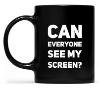 KWQDOZF Tazza da caffè Can Every One See My Screen con scritta Tazze da caffè originali, in ceramica con stampa su entrambi i lati, per tè e latte, con manico, regalo per donne e uomini, 11 once