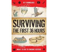 Ky Furneaux Surviving the First 36 Hours (Tascabile)