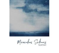 ky Perraun Miraculous Sickness (Tascabile)