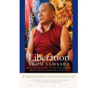 Kyabje Dodrupchen Rinpoche Liberation from Samsara (Copertina rigida)