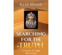 Kyah Merritt Searching For The Truth (Copertina rigida) Legacy of Light