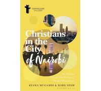 Kyama Mugambi Mark Shaw Christians in the City of Nairobi (Copertina rigida)
