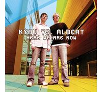 Kyau Vs. Albert - Here We Are Now (2 CD)