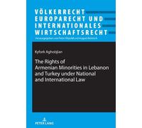 Kyfork Aghobjia The Rights of Armenian Minorities in Lebanon (Copertina rigida)