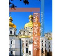 Kyiv (Kiev) Part 2