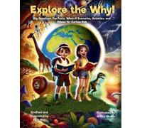 Kyla Hae Explore the Why (Tascabile)