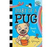 Kyla May Beach Pug: A Branches Book (Diary of a Pug #10) (Copertina rigida)