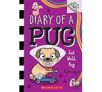 Kyla May Get Well, Pug: A Branches Book (Diary of a Pug #12) (Copertina rigida)