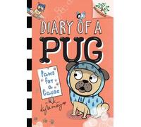 Kyla May Paws for a Cause: A Branches Book (Diary of a Pug #3 (Copertina rigida)