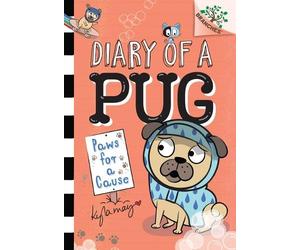 Kyla May Paws for a Cause: A Branches Book (Diary of a Pug #3 (Copertina rigida)