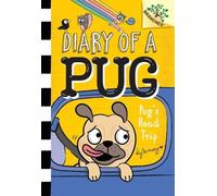 Kyla May Pug's Road Trip: A Branches Book (Diary of a Pug #7) (Copertina rigida)