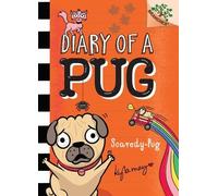 Kyla May Scaredy-Pug: A Branches Book (Diary of a Pug #5) (Copertina rigida)