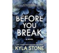 Kyla Stone Before You Break (Tascabile)