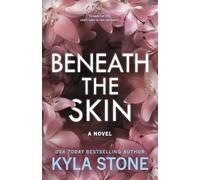 Kyla Stone Beneath the Skin (Tascabile)