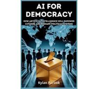 Kylan P Crook AI for Democracy (Tascabile)