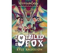 Kyle Anderson The MountainSea Scrolls & The 9 Tailed Fox (Tascabile)