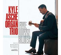 Kyle Ashe Organ Trio - Five Down Blues