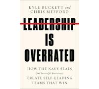Kyle Buckett Chris Mefford Leadership Is Overrated (Copertina rigida)